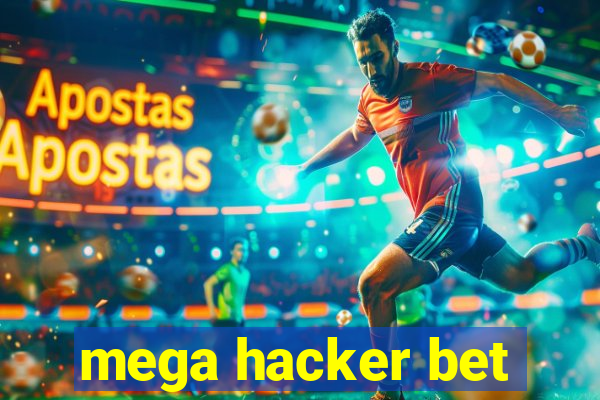 mega hacker bet